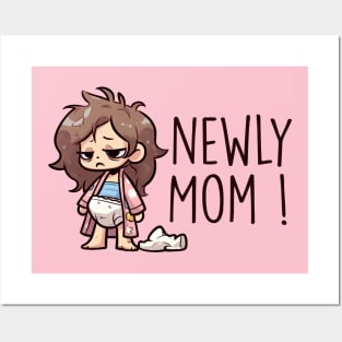 Newly Mom! Posters and Art